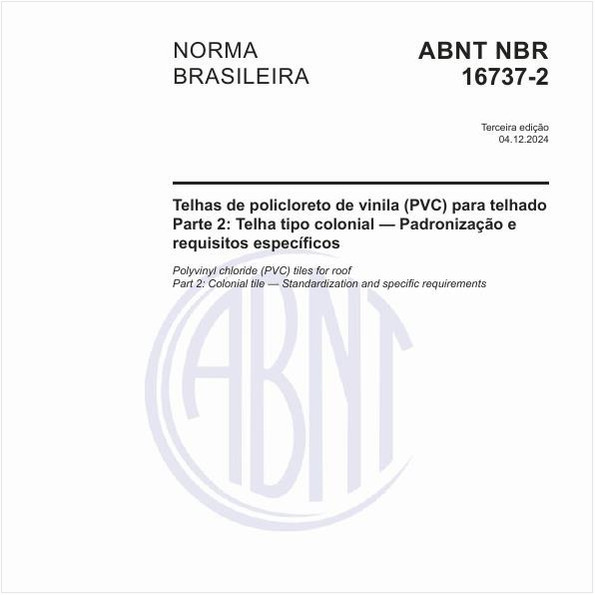 Nova Norma ABNT NBR 16737-1:2024: Exige Marcação Indelével em Telhas de PVC, Reforçando Qualidade e Transparência 